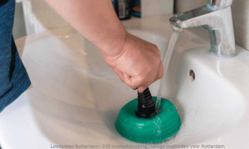 DIY rioolontstopping: Veilige methoden voor Rotterdam