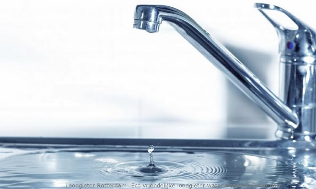 Eco vriendelijke loodgieter waterbesparing Rotterdam